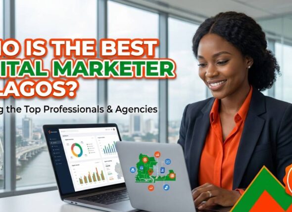 Who Is The Best Digital Marketer In Lagos