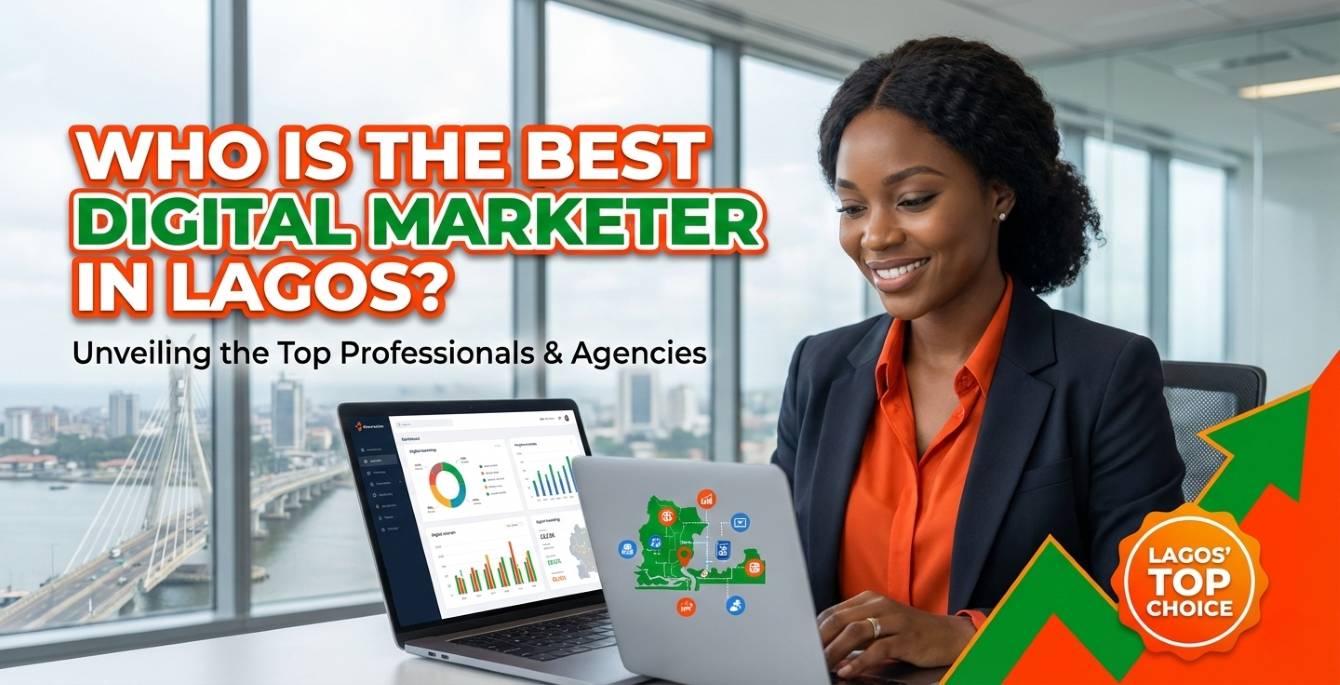 Who Is The Best Digital Marketer In Lagos