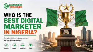 Who Is The Best Digital Marketer In Nigeria