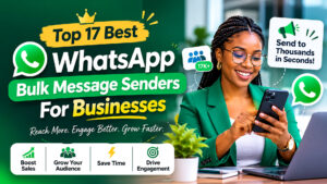Best WhatsApp bulk message sender